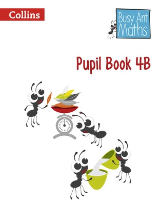 Busy Ant Maths European Edition - Pupil Book 4b by Collins Uk