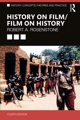 History on Film/Film on History by Rosenstone, Robert A.