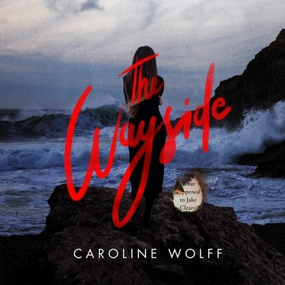 The Wayside by Wolff, Caroline