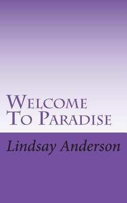 Welcome To Paradise by Anderson, Lindsay