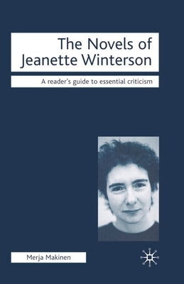 The Novels of Jeanette Winterson by Makinen, Merja