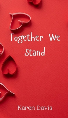 Together We Stand by Davis, Karen