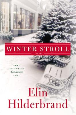 Winter Stroll by Hilderbrand, Elin