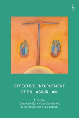 Effective Enforcement of EU Labour Law by Rasnaca, Zane