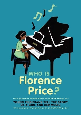 Who Is Florence Price? by Center, Kaufman Music