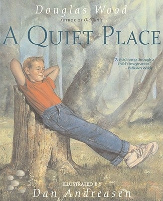A Quiet Place by Wood, Douglas