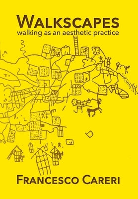 Walkscapes by Careri, Francesco
