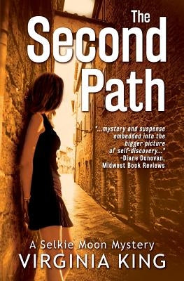 The Second Path: The Secrets of Selkie Moon by King, Virginia
