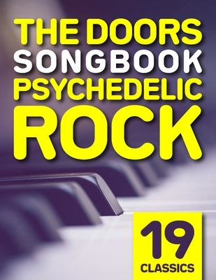 The Doors Songbook: 19 Psychedelic Rock Classics by Darren