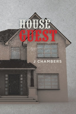 House Guest by Chambers, J.