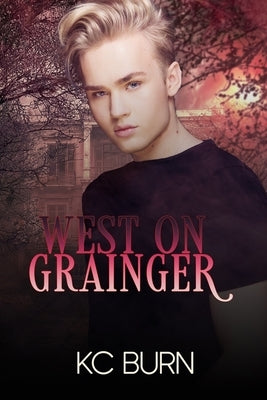 West on Grainger by Burn, Kc
