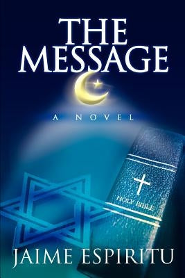 The Message by Espiritu, Jaime