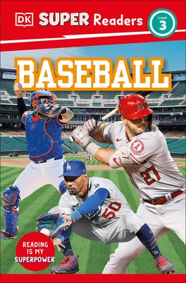DK Super Readers Level 3 Baseball by Dk