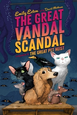 The Great Vandal Scandal by Ecton, Emily