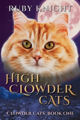 High Clowder Cats by Knight, Ruby