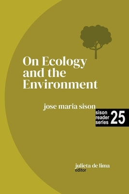 On Ecology and the Environment by Sison, Jose Maria
