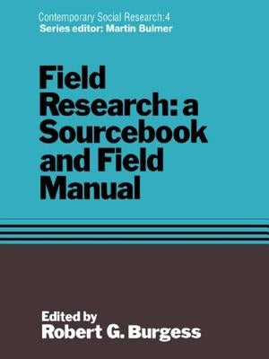 Field Research by Burgess, Robert G.