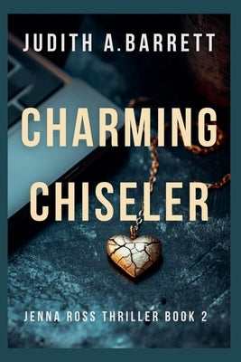 Charming Chiseler by Barrett, Judith a.