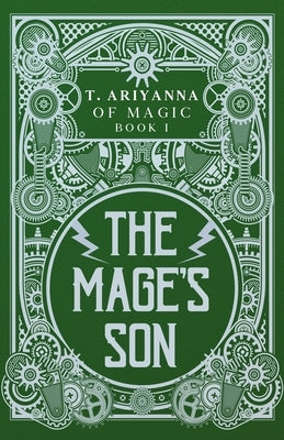 The Mage's Son by Ariyanna, T.