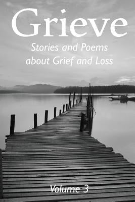 Grieve Volume 3 by Writers Centre, Hunter