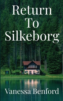 Return to Silkeborg by Benford, Vanessa