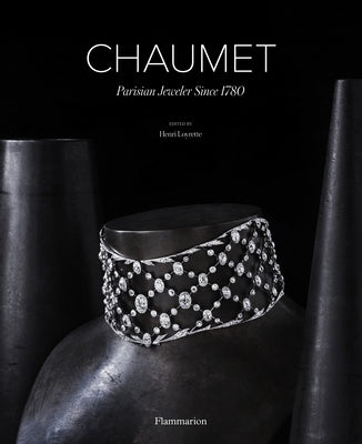 Chaumet: Parisian Jeweler Since 1780 by Loyrette, Henri