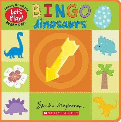Bingo: Dinosaurs (a Let's Play! Board Book) by Magsamen, Sandra