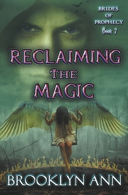 Reclaiming the Magic by Ann, Brooklyn