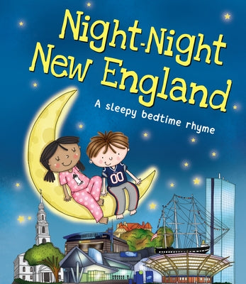 Night-Night New England by Sully, Katherine