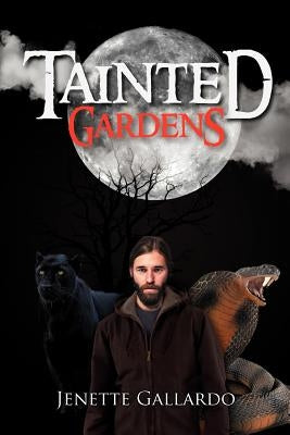Tainted Gardens: An Onyx Triad Novel by Gallardo, Jenette