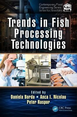 Trends in Fish Processing Technologies by Borda, Daniela