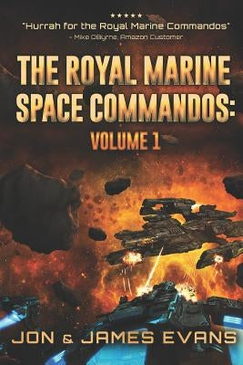 The Royal Marine Space Commandos by Evans, James