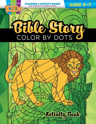 Bible Story Color by Dots: Activity Book by Warner Press