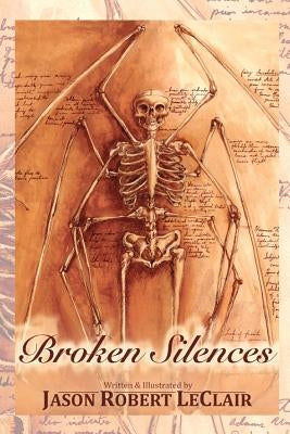 Broken Silences by LeClair, Jason Robert