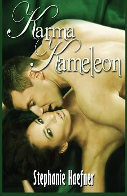 Karma Kameleon by Haefner, Stephanie