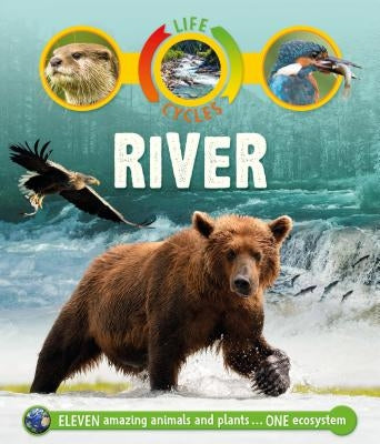 Life Cycles: River by Callery, Sean