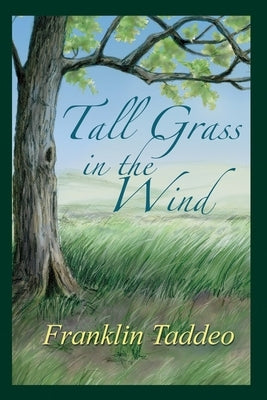 Tall Grass in the Wind by Taddeo, Franklin