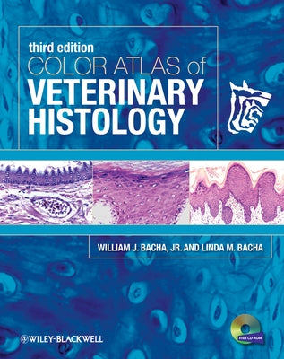 Color Atlas of Veterinary Histology [With DVD ROM] by Bacha Jr, William J.