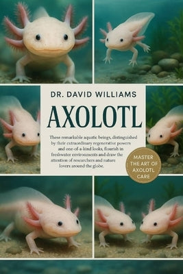 Axolotl by Williams, David