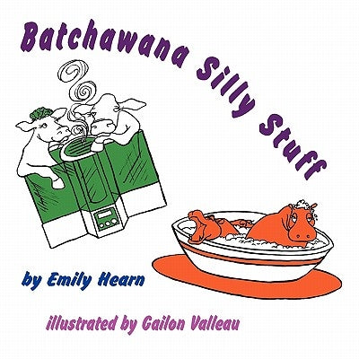 Batchawana Silly Stuff by Hearn, Emily