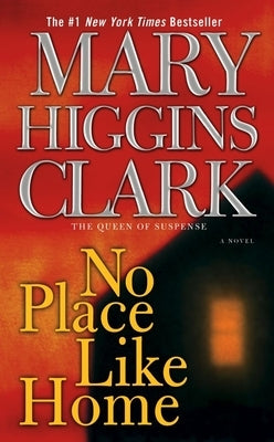 No Place Like Home by Clark, Mary Higgins