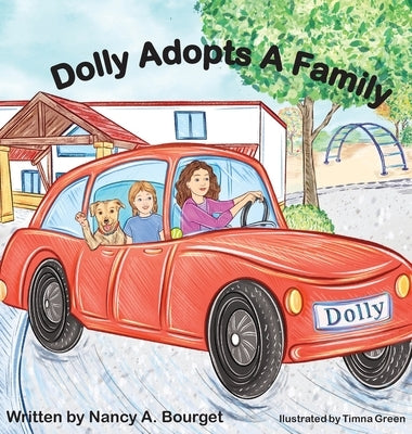 Dolly Adopts A Family by Bourget, Nancy A.