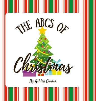 ABC's of Christmas by Curtis, Ashley