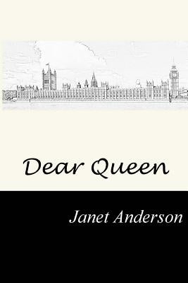 Dear Queen by Anderson, Janet