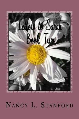Letters to Sarah: Book Two by Stanford, Nancy L.
