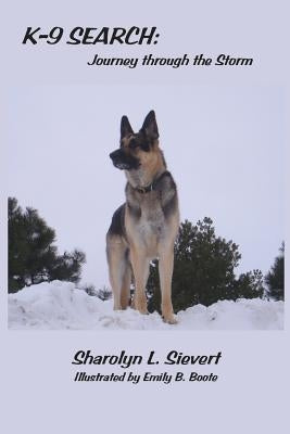K-9 Search: Journey Through the Storm by Boote, Emily B.