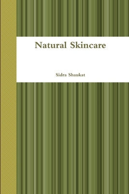 Natural Skincare by Shaukat, Sidra