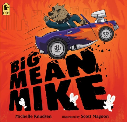 Big Mean Mike by Knudsen, Michelle
