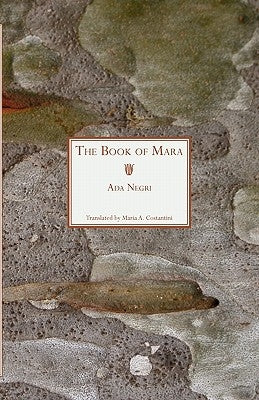 The Book of Mara by Negri, Ada