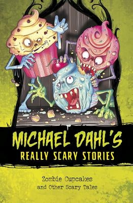 Zombie Cupcakes: And Other Scary Tales by Bonet, Xavier